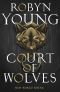 [New World Rising 01] • Court of Wolves